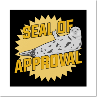 Seal Of Approval Pinniped Animal Lover Gift Posters and Art